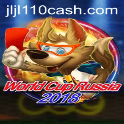 World Cup Russia 2018: A Comprehensive Overview and the Role of jljl110